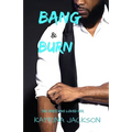 Bang and Burn - Paperback