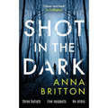 Shot in the Dark - Paperback