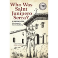 Who Was Saint Junipero Serra? - Paperback