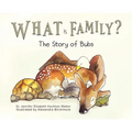 What Is Family? - Hardcover