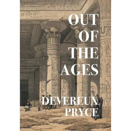 Out of the Ages (Nezu Press Classics) - Hardcover