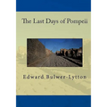 The Last Days Of Pompeii - Paperback