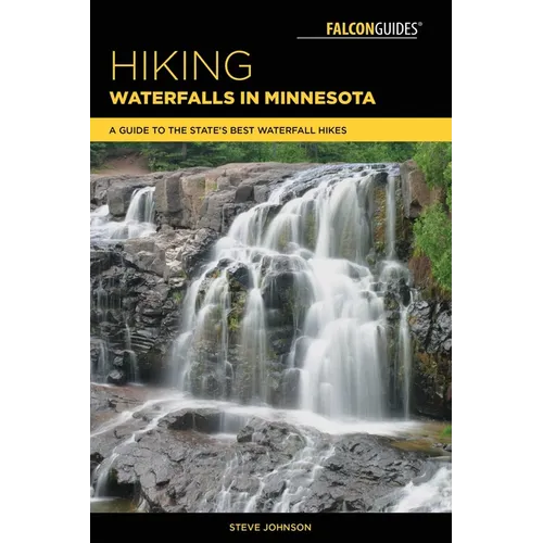 Hiking Waterfalls in Minnesota - Paperback
