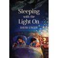 Sleeping with the Light on - Hardcover