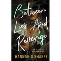 Between Lies and Revenge - Paperback