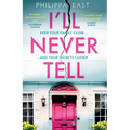 I'll Never Tell - Paperback