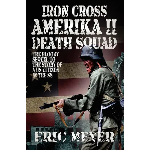 Iron Cross Amerika II: Death Squad