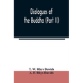 Dialogues of the Buddha (Part II) - Paperback