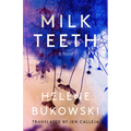 Milk Teeth - Hardcover