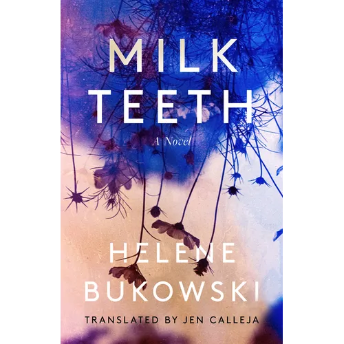 Milk Teeth - Hardcover