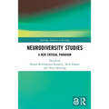 Neurodiversity Studies: A New Critical Paradigm - Paperback