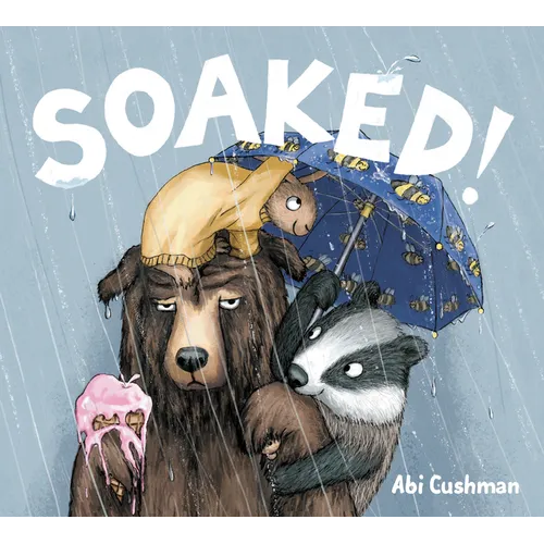 Soaked! - Hardcover
