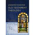 Understanding Old Testament Theology: Mapping the Terrain of Recent Approaches - Paperback