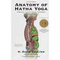 Anatomy of Hatha Yoga: A Manual for Students Teachers and Practitioners - Paperback