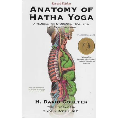 Anatomy of Hatha Yoga: A Manual for Students Teachers and Practitioners - Paperback