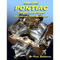 Building Pontiac Torque and Power the Sandoval Performance Way: Shortblock Performance and Extending the Power Curve - Paperback