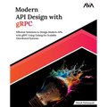 Modern API Design with gRPC - Paperback