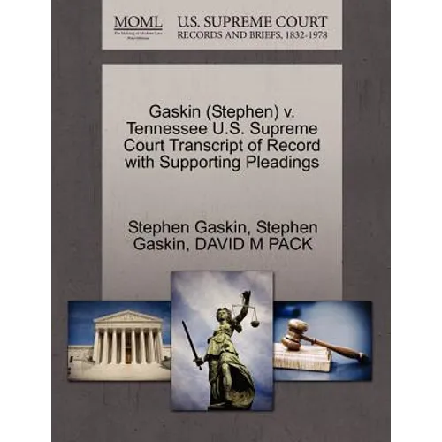 Gaskin (Stephen) V. Tennessee U.S. Supreme Court Transcript of Record with Supporting Pleadings