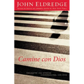 La Camine Con Dios: Encuentre Una Intimidad Conversacional Con Dios - Paperback