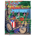 Aquí Me Quedo: Puerto Ricans in Connecticut/Los Puertorriqueños en Connecticut