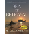Sea of Betrayal - Hardcover