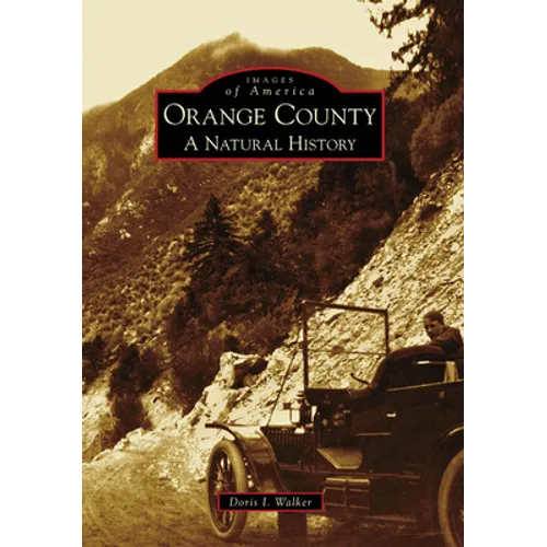 Orange County: A Natural History - Paperback