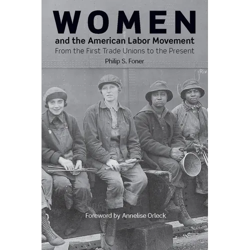 Women and the American Labor Movement - Paperback