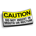 CAUTION - Do Not Insert Decal