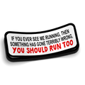 You Should Run Too Decal