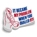 Became My Problem Sticker