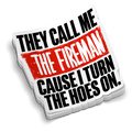 Call Me The Fireman | Firefighter Sticker