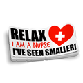 I've Seen Smaller - Funny Nursing Sticker