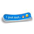 I Put Out Fire Sticker