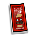 In Case Of Fire, Break Glass Sticker