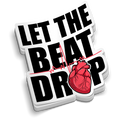 Let The Beat Drop - Funny Medical Stickers