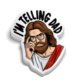 I'm Telling Dad - Funny Tumbler Stickers