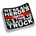 Clean The Truck | Firefighter Stickers