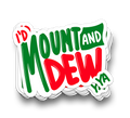 Mount Do Ya - Funny Tumbler Stickers