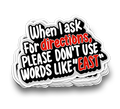 Directions Like East - Funny Tumbler Stickers