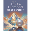 Am I a Diamond or a Pearl? - Paperback