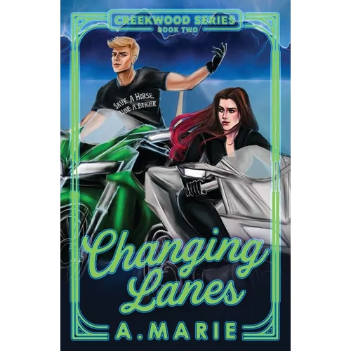 Changing Lanes: A Creekwood Novel - Paperback