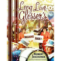 Long Live Glosser's