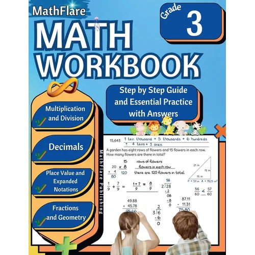 MathFlare - Math Workbook 3rd Grade: Math Workbook Grade 3: Addition, Subtraction, Multiplication and Division, Fractions, Decimals, Place Value, Expa - Paperback