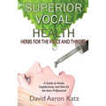 Superior Vocal Health - Paperback