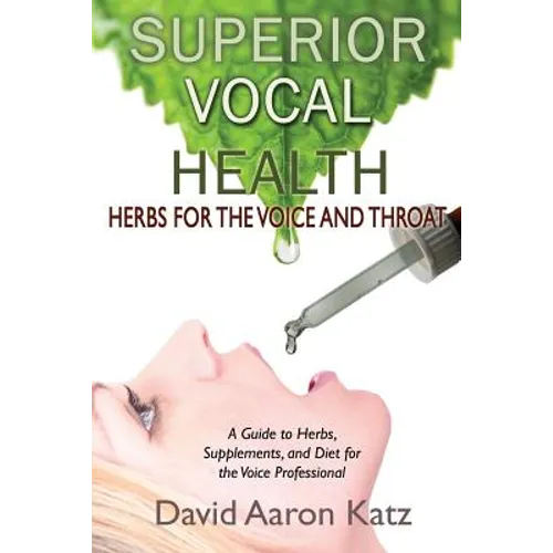 Superior Vocal Health - Paperback
