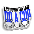 Lay Down The Law Police Decal