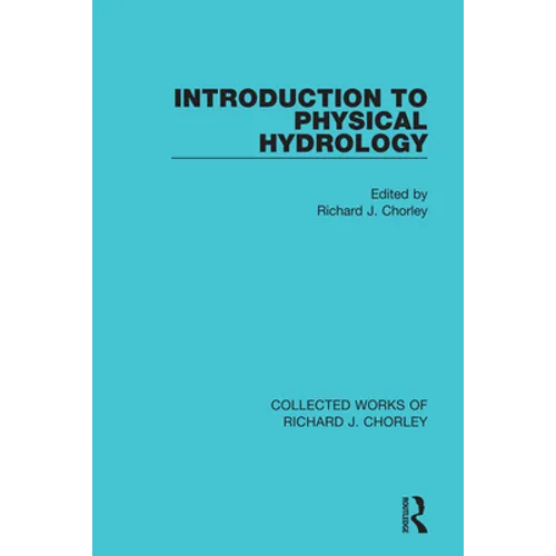 Introduction to Physical Hydrology - Paperback