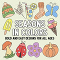 Seasons in Colors: Bold and Easy Designs for All Ages - Paperback