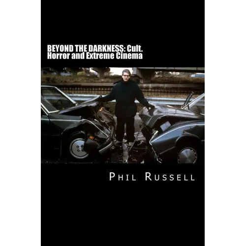 Beyond The Darkness: Cult, Horror and Extreme Cinema - Paperback