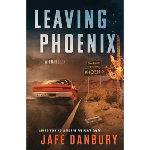 Leaving Phoenix - Paperback